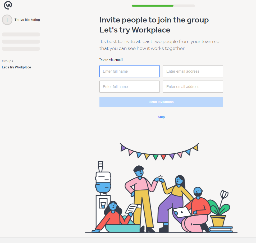 At this stage, invite trusted team members for testing the platform or 'Skip' - you can always invite people later