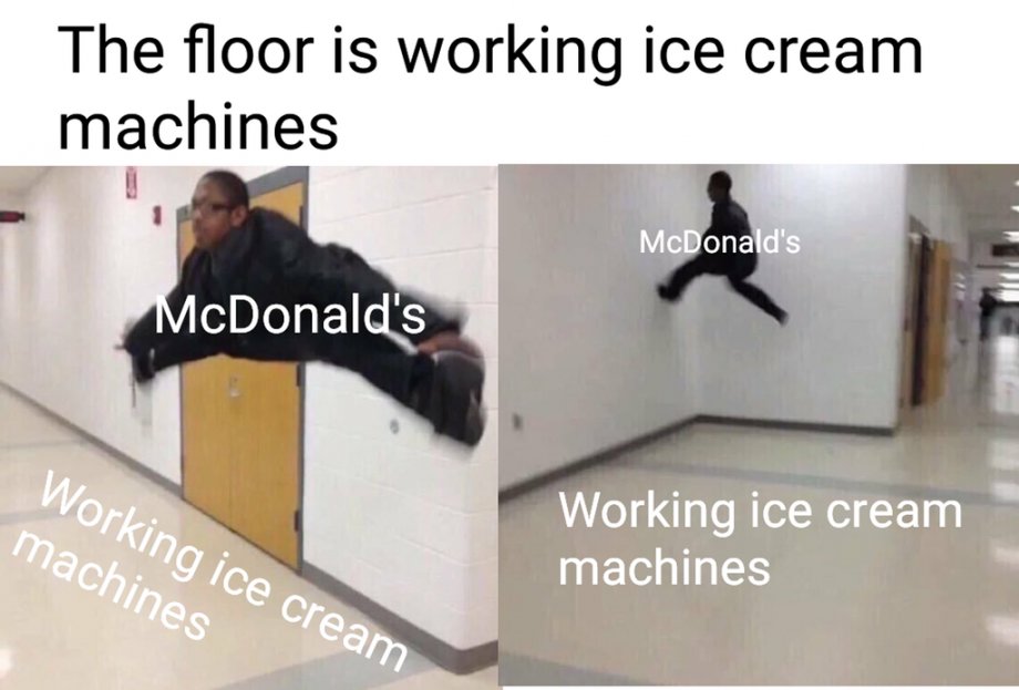Example of a 'The Floor is...' meme